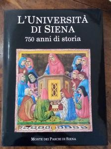 L'Università di Siena. 750 anni di storia