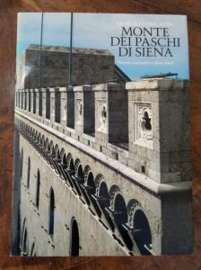 La sede storica del Monte dei Paschi di Siena. Vicende costruttive e opere d'arte