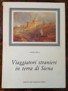 Viaggiatori stranieri in terra di Siena