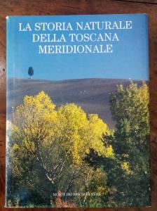 La Storia Naturale della Toscana Meridionale