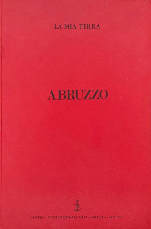 Cartella di incisioni, La mia terra, l'Abruzzo